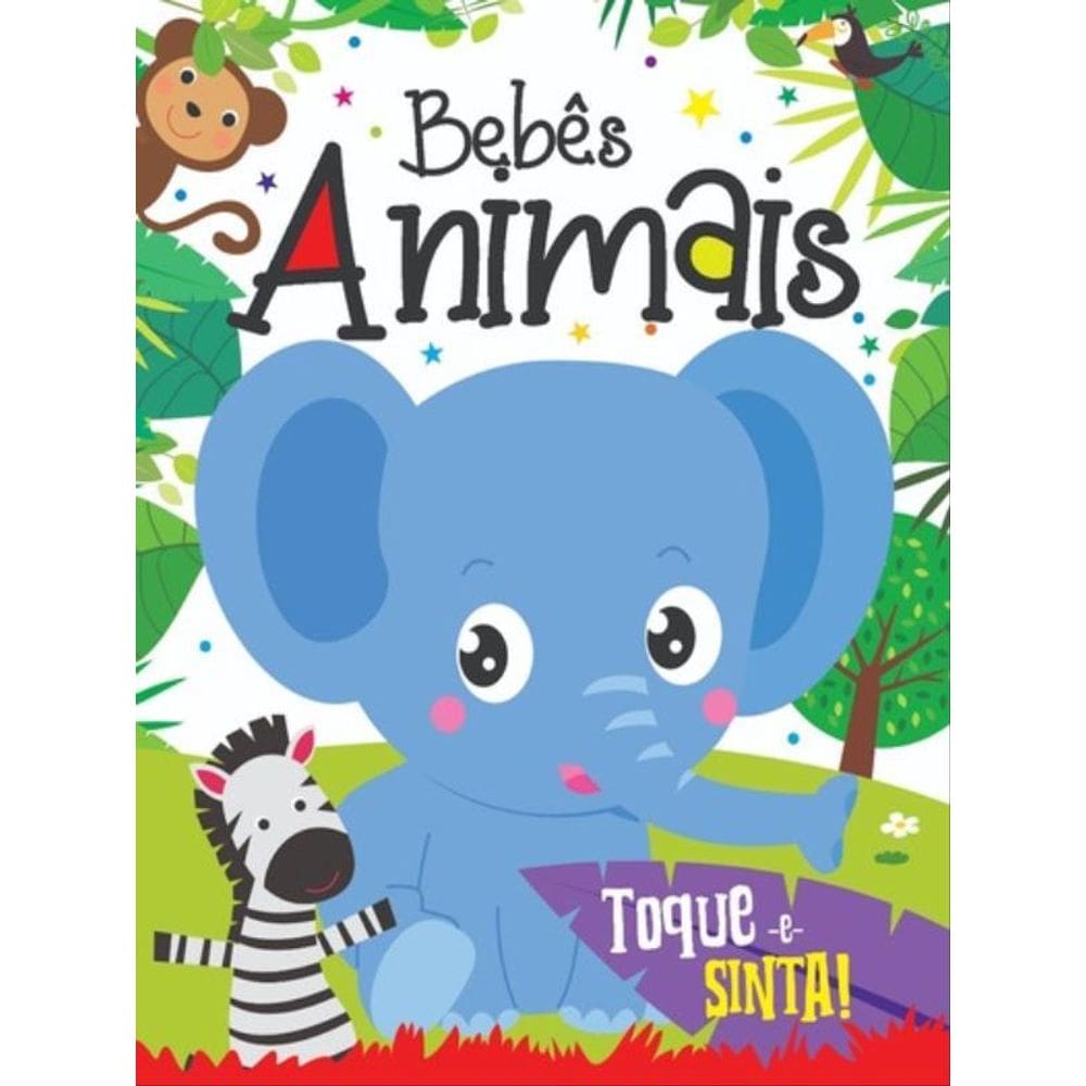 Bebês Animais - Toque E Sinta!