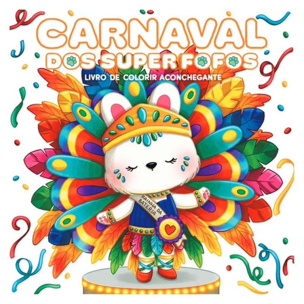 Super Fofos No Carnaval: Livro De Colorir Adulto Cute & Comfy – Sucesso Do Tiktok