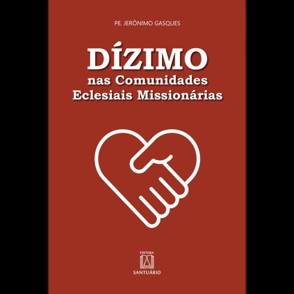 Dízimo Nas Comunidades Eclesiais Missionárias