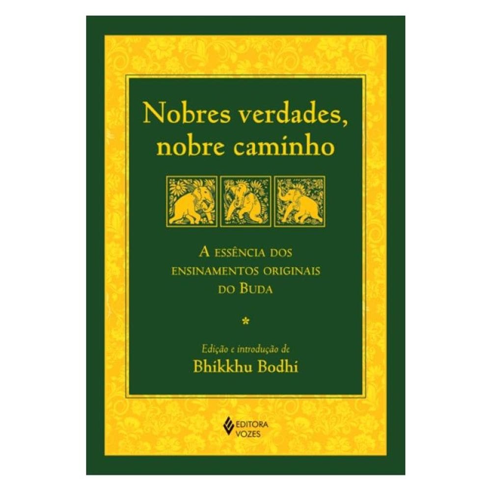 Nobres Verdades, Nobre Caminho
