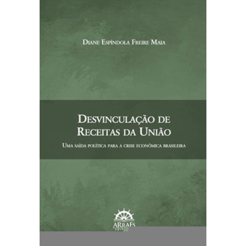 Desvinculação De Receitas Da União