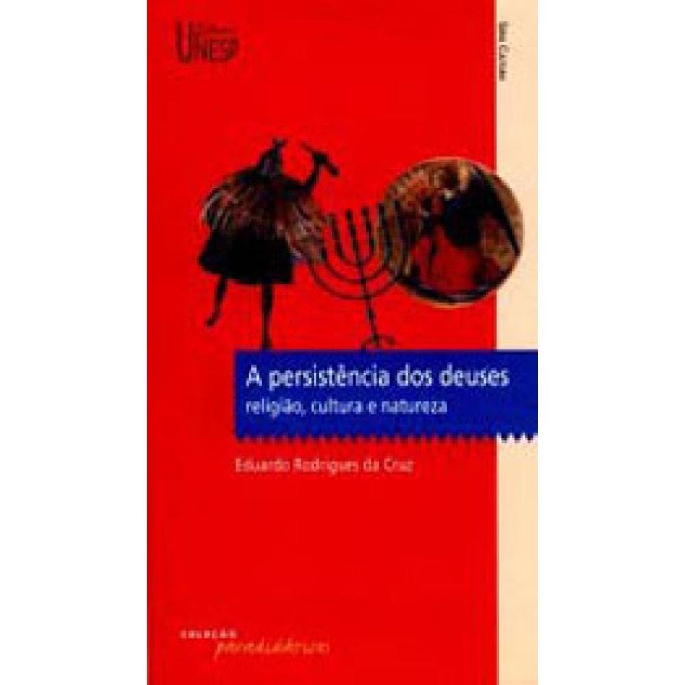 A Persistência Dos Deuses