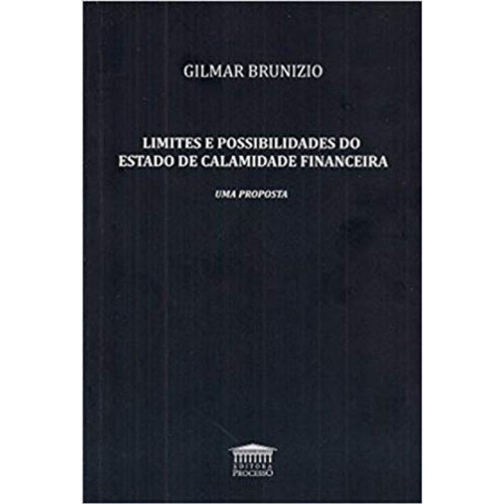 Limites E Possibilidades Do Estado De Calamidade Financeira