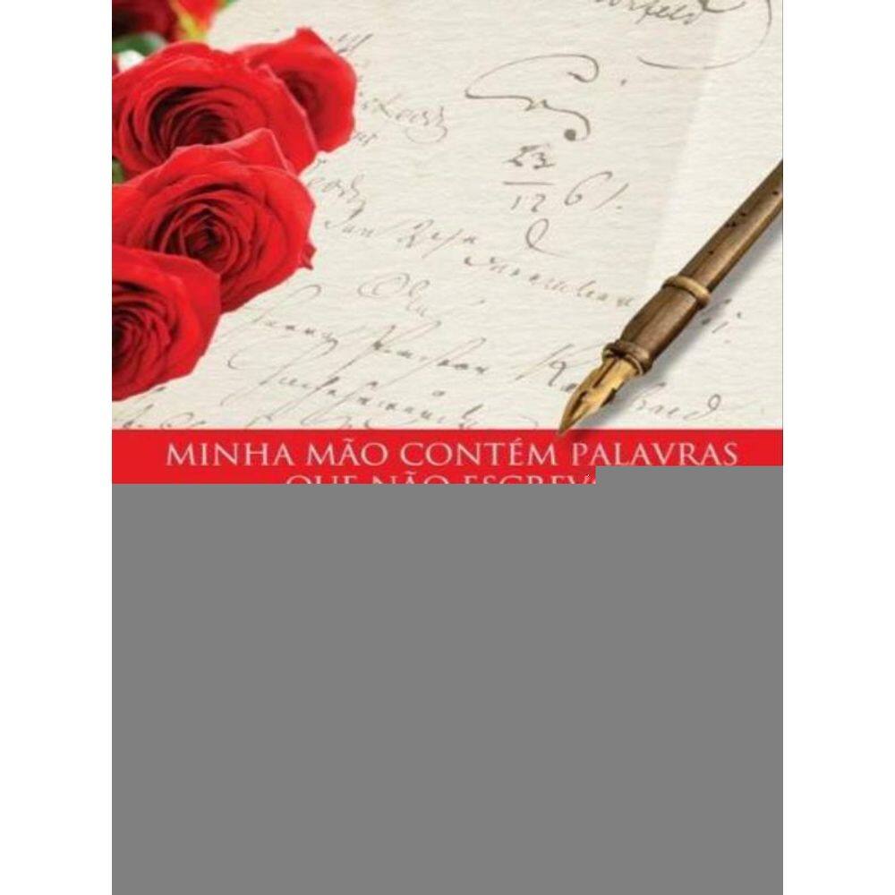 Minha Mão Contém Palavras Que Não Escrevo