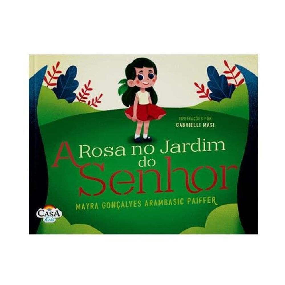 A Rosa No Jardim Do Senhor