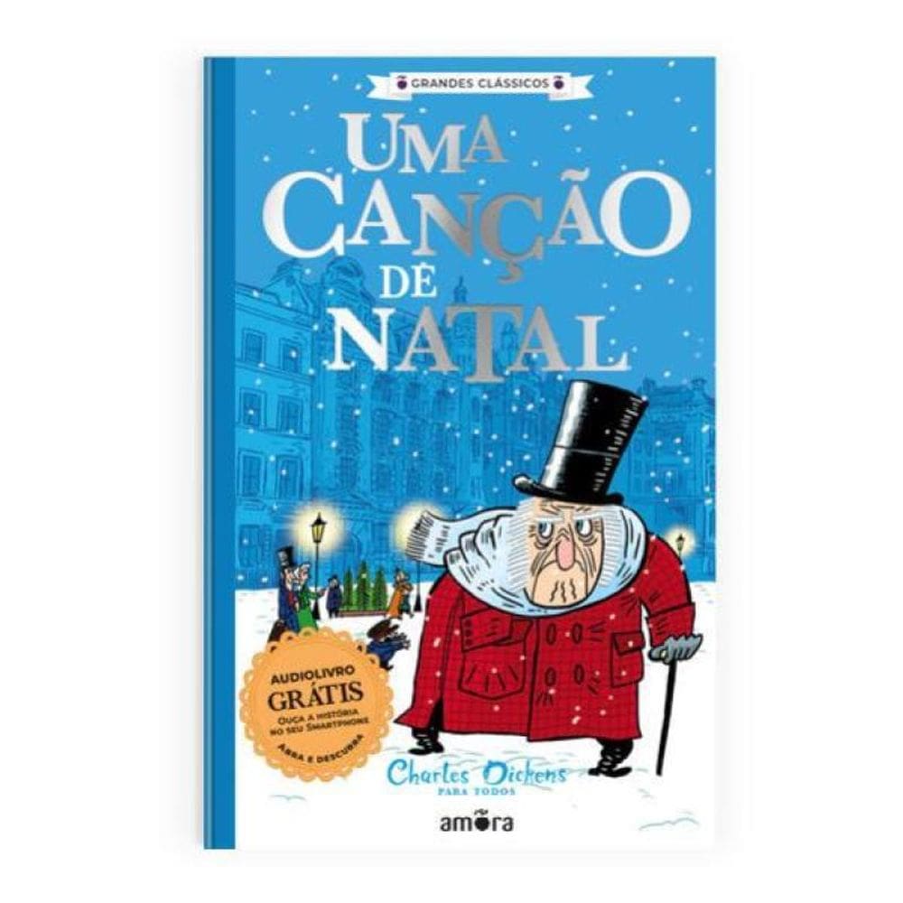 Charles Dickens Para Todos - Uma Canção De Natal - Livro + Audiolivro Para Ouvir - Vol. 10