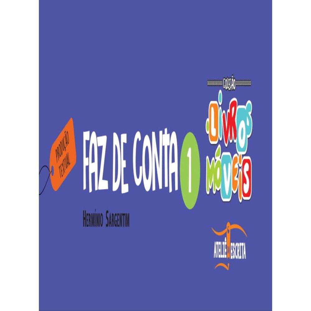 Faz De Conta - Vol. 1