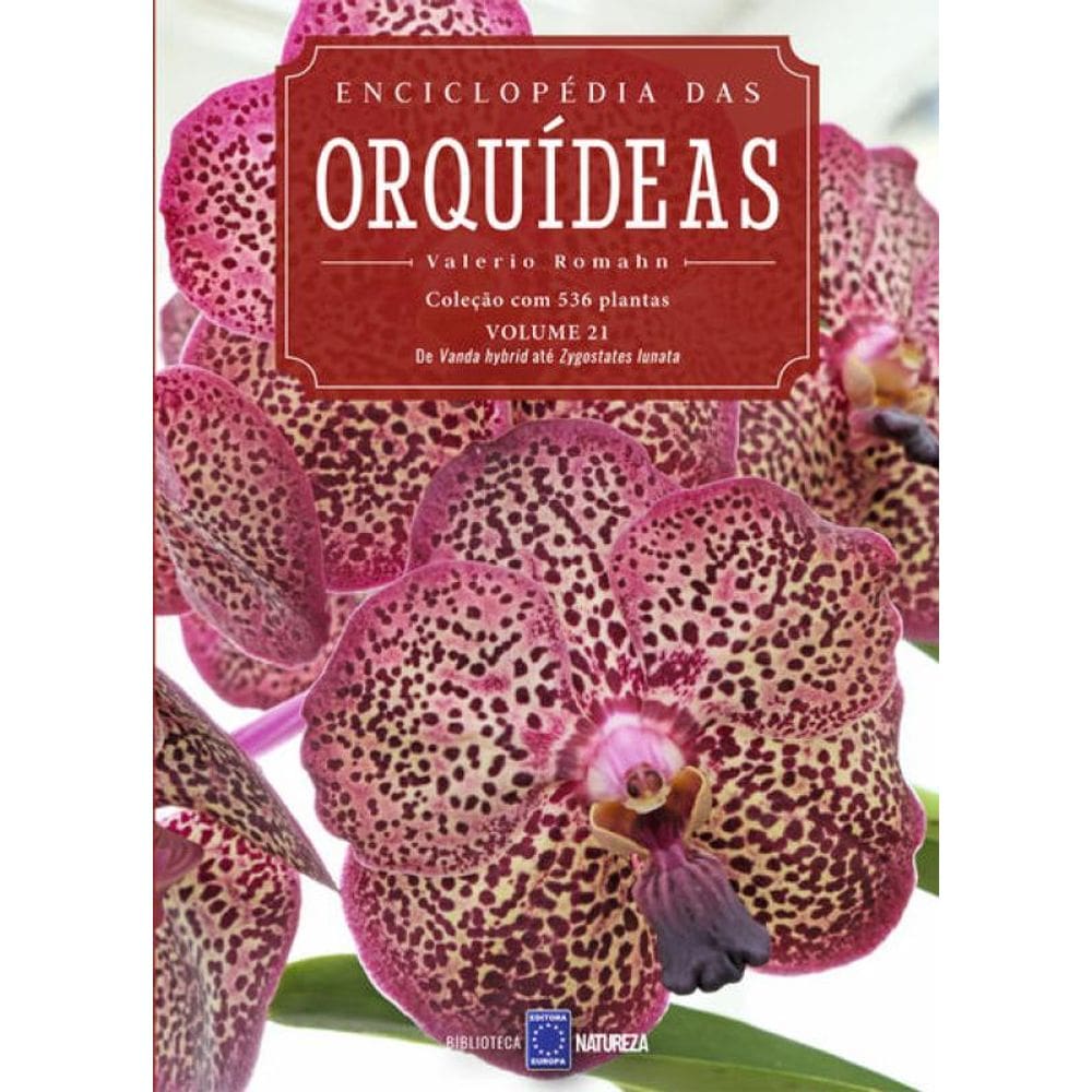 Enciclopédia Das Orquídeas - Volume 21