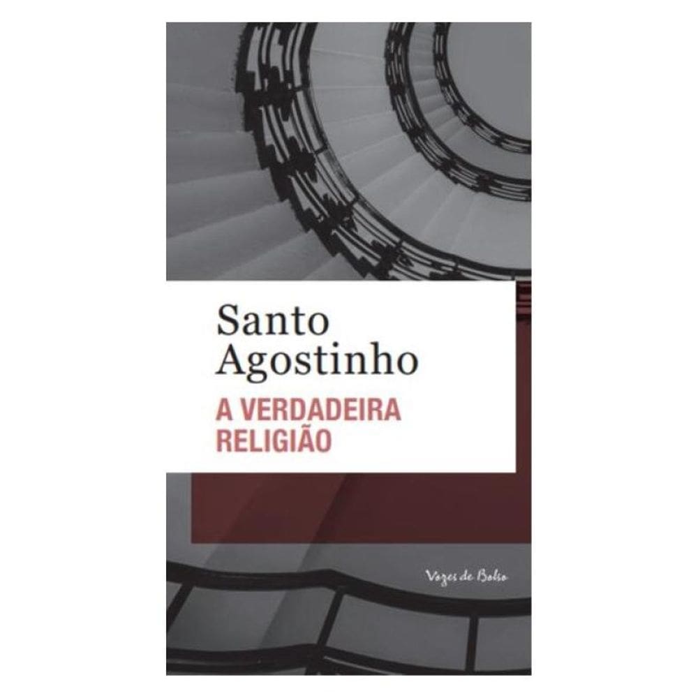 A Verdadeira Religião - Ed. Bolso