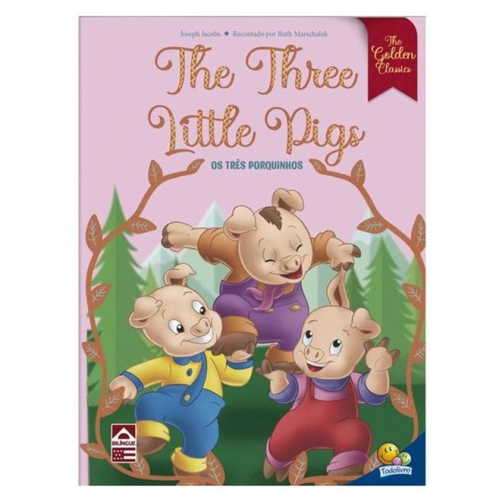 The Golden Classics: The Three Little Pigs
