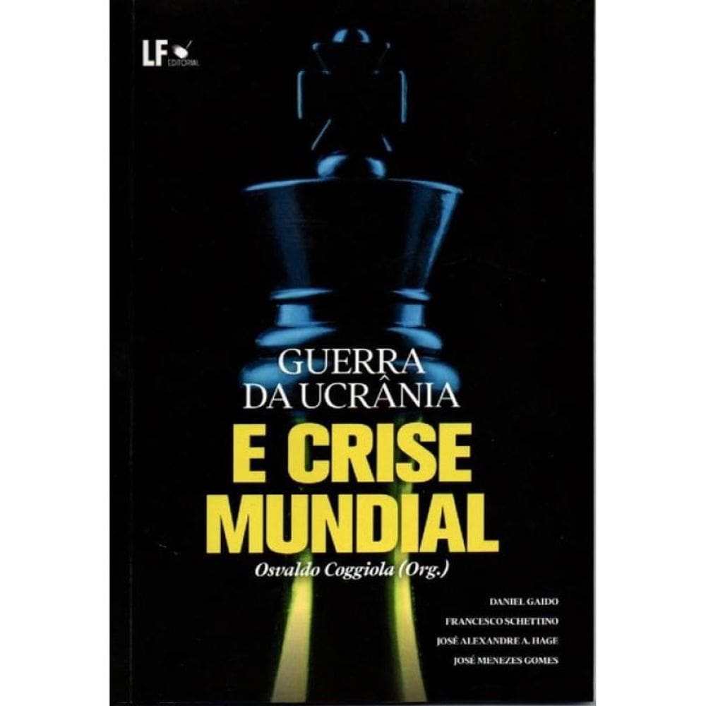 Guerra Da Ucrânia E Crise Mundial