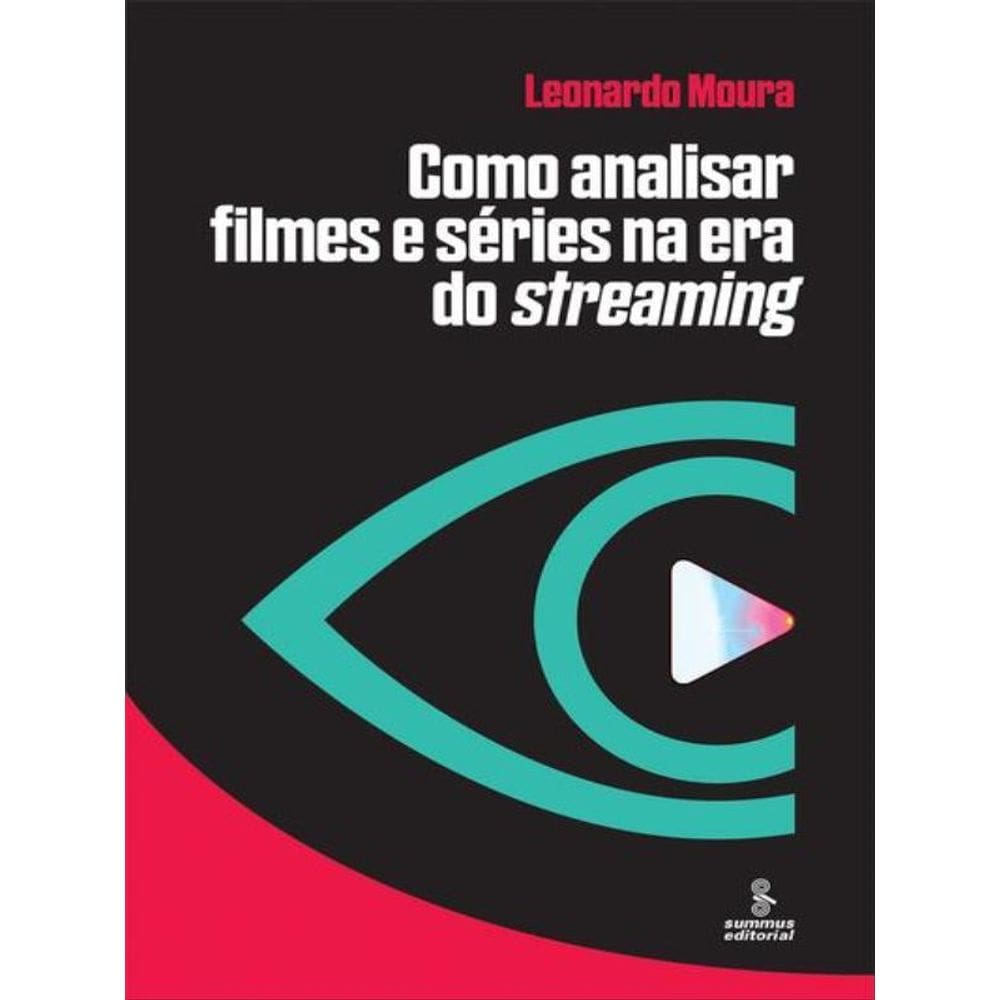 Como Analisar Filmes E Séries Na Era Do Streaming