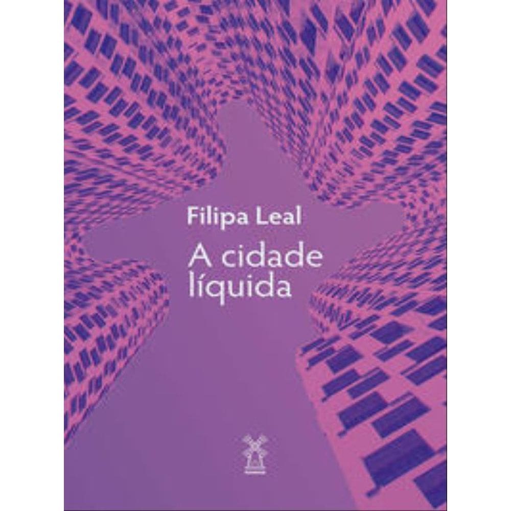 A Cidade Líquida
