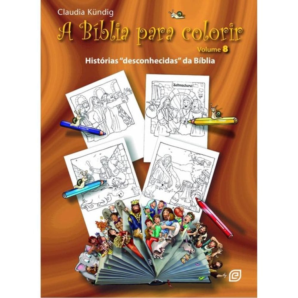 A BÍBLIA PARA COLORIR - HISTÓRIAS \"DESCONHECIDAS\" DA BÍBLIA - VOL. 8