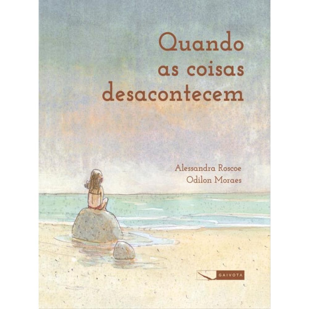 Quando As Coisas Desacontecem