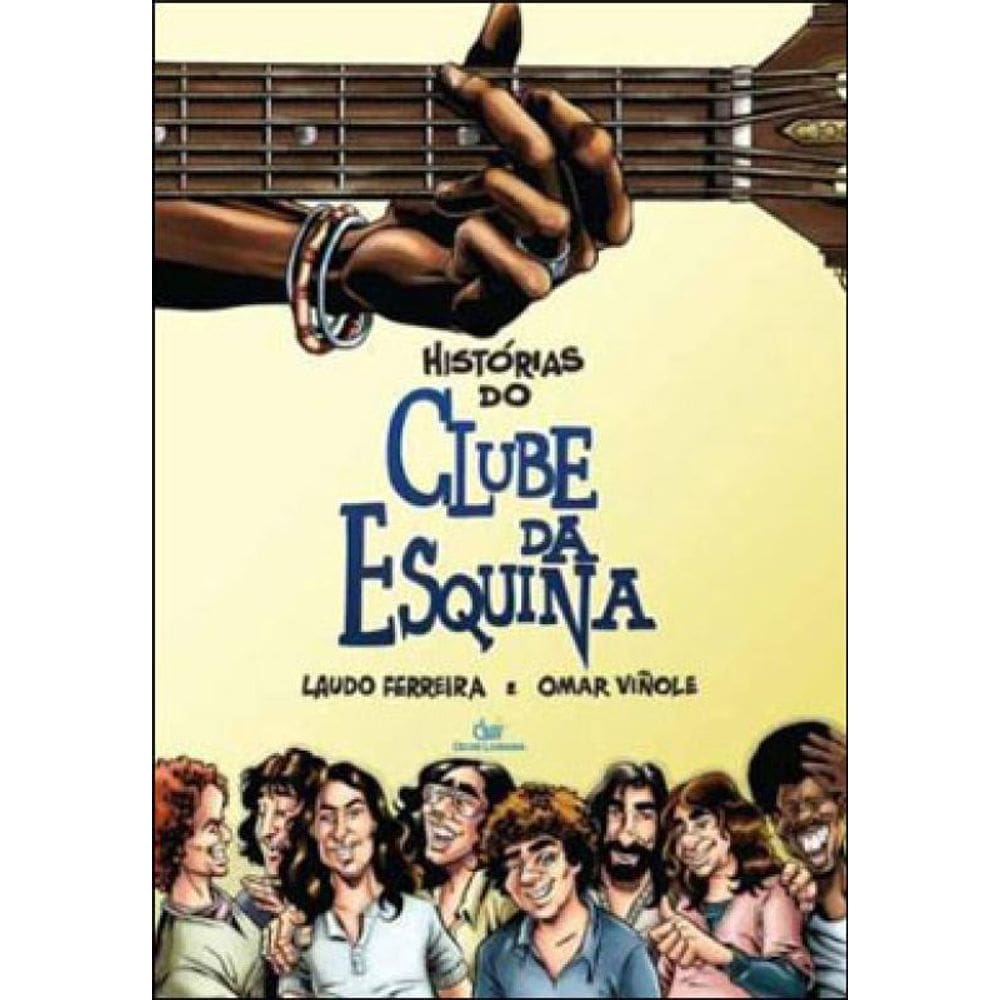 Historias Do Clube Da Esquina