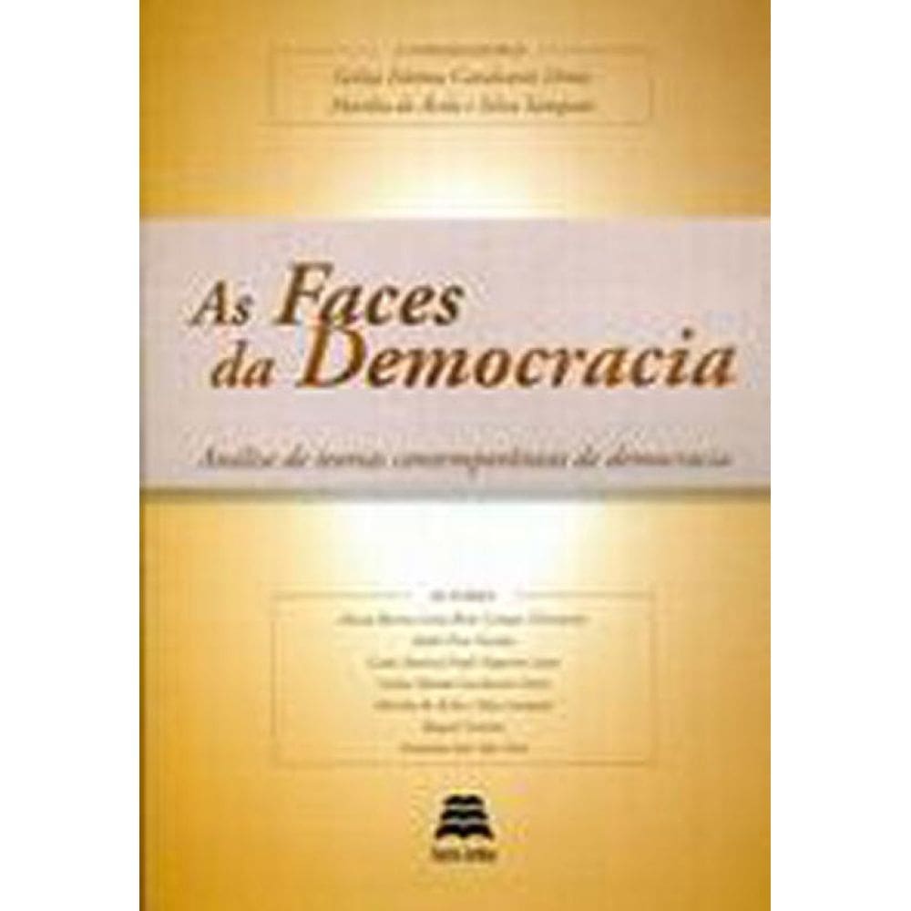 Faces Da Democracia, As