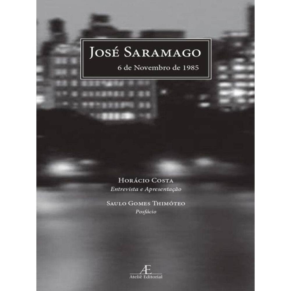 José Saramago, 6 De Novembro De 1985