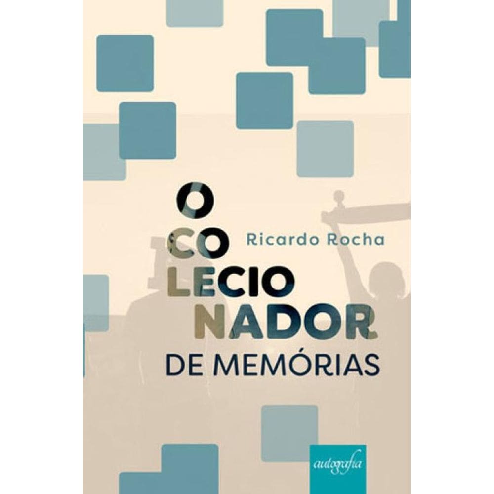O Colecionador De Memórias