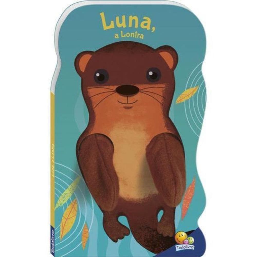Animais Dedoche Iv: Luna, A Lontra