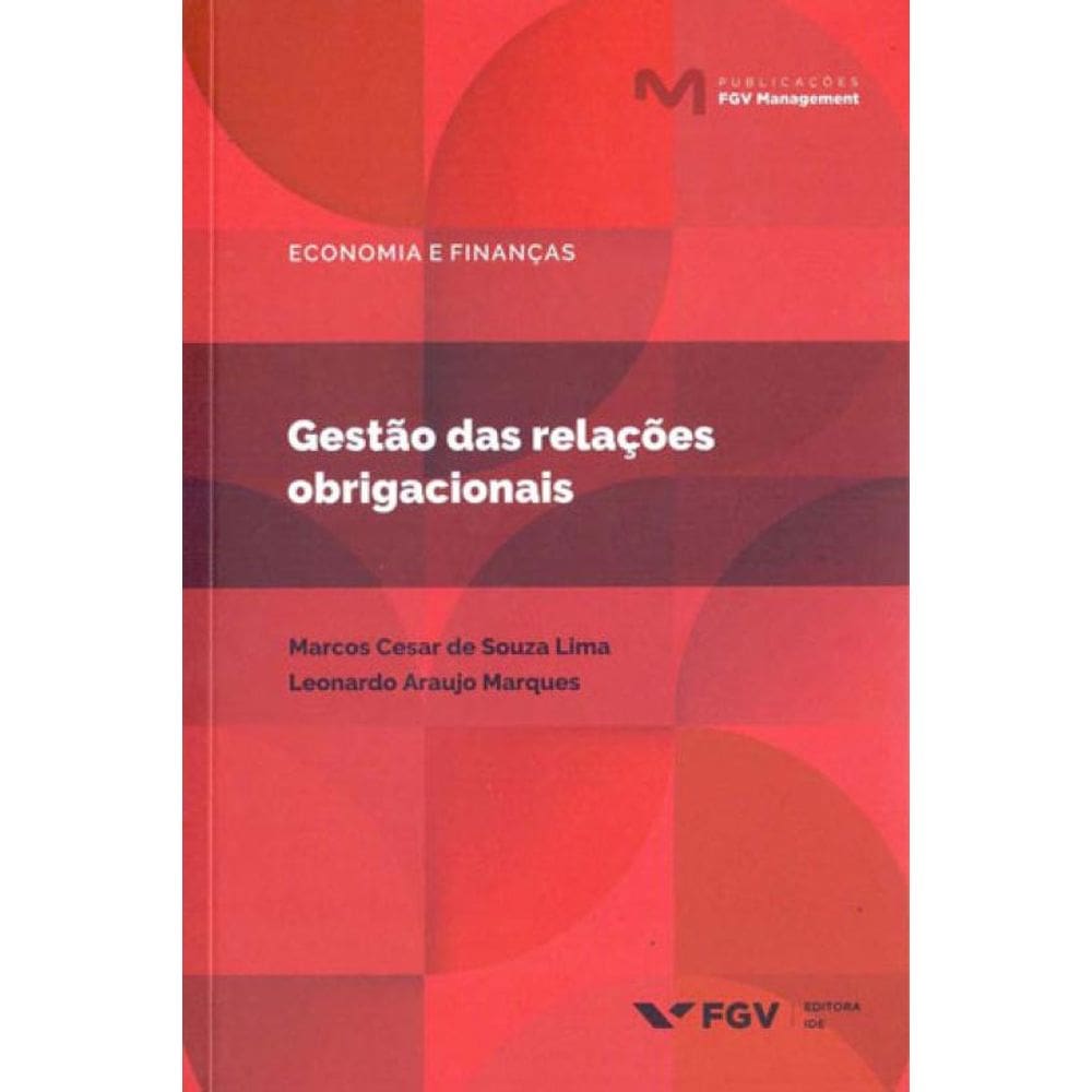 Gestao Das Relaçoes Obrigacionais