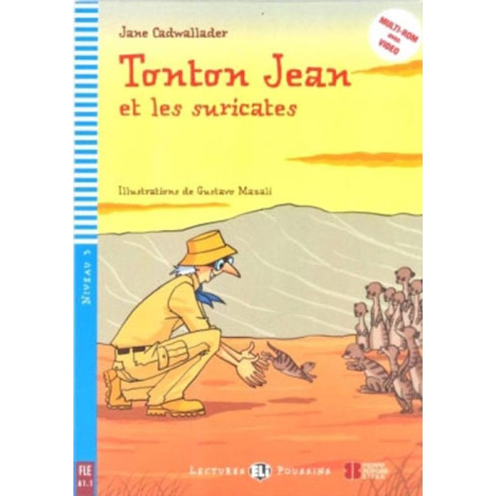 Tonton Jean Et Les Suricates - Hub Lectures Poussins - Niveau 3