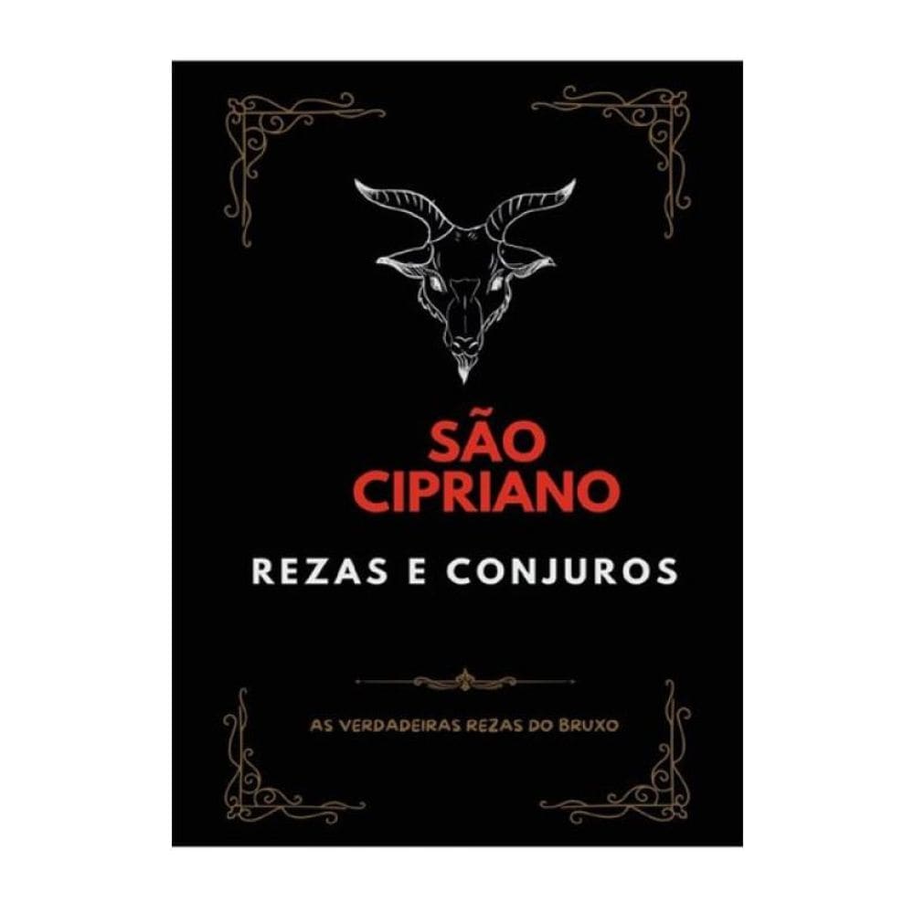 São Cipriano - Rezas E Conjuros