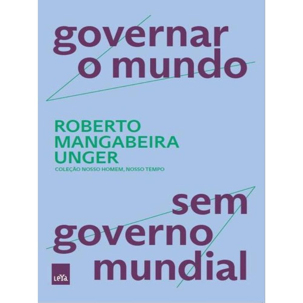 Governar O Mundo, Sem Governo Mundial