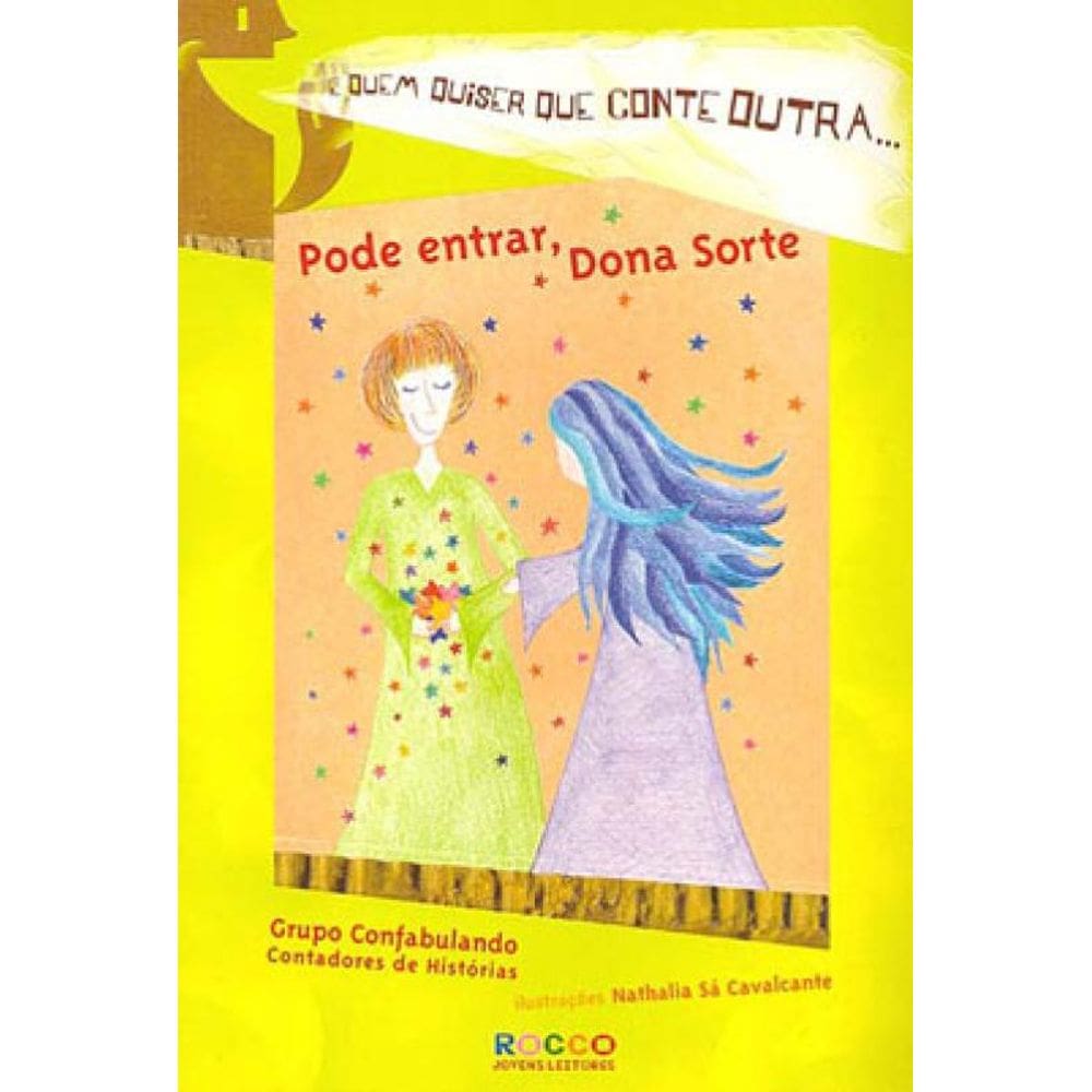 Pode Entrar, Dona Sorte