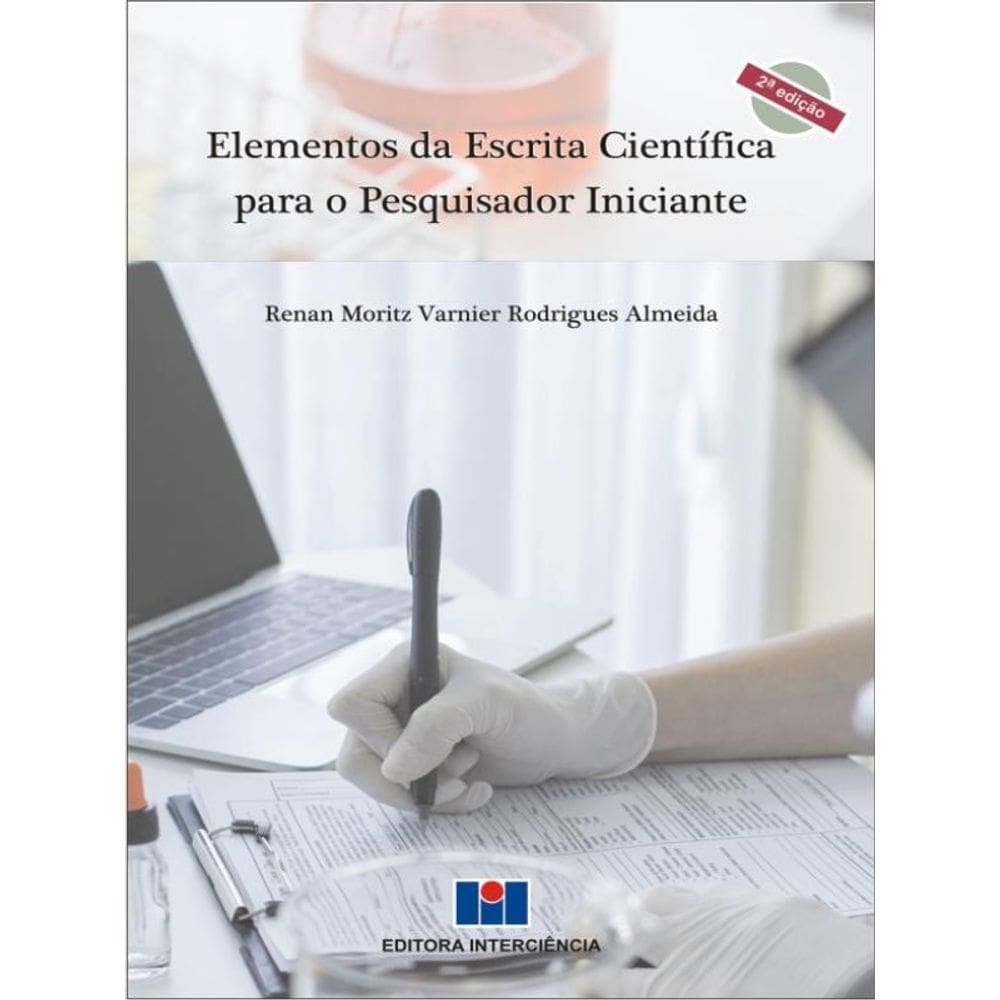 Elementos Da Escrita Científica Para O Pesquisador Iniciante