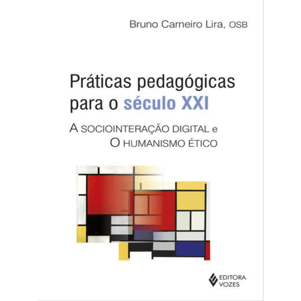 Práticas Pedagógicas Para O Século Xxi
