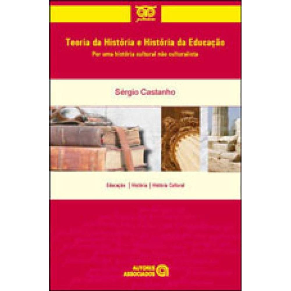 Teoria Da Historia E Historia Da Educaçao