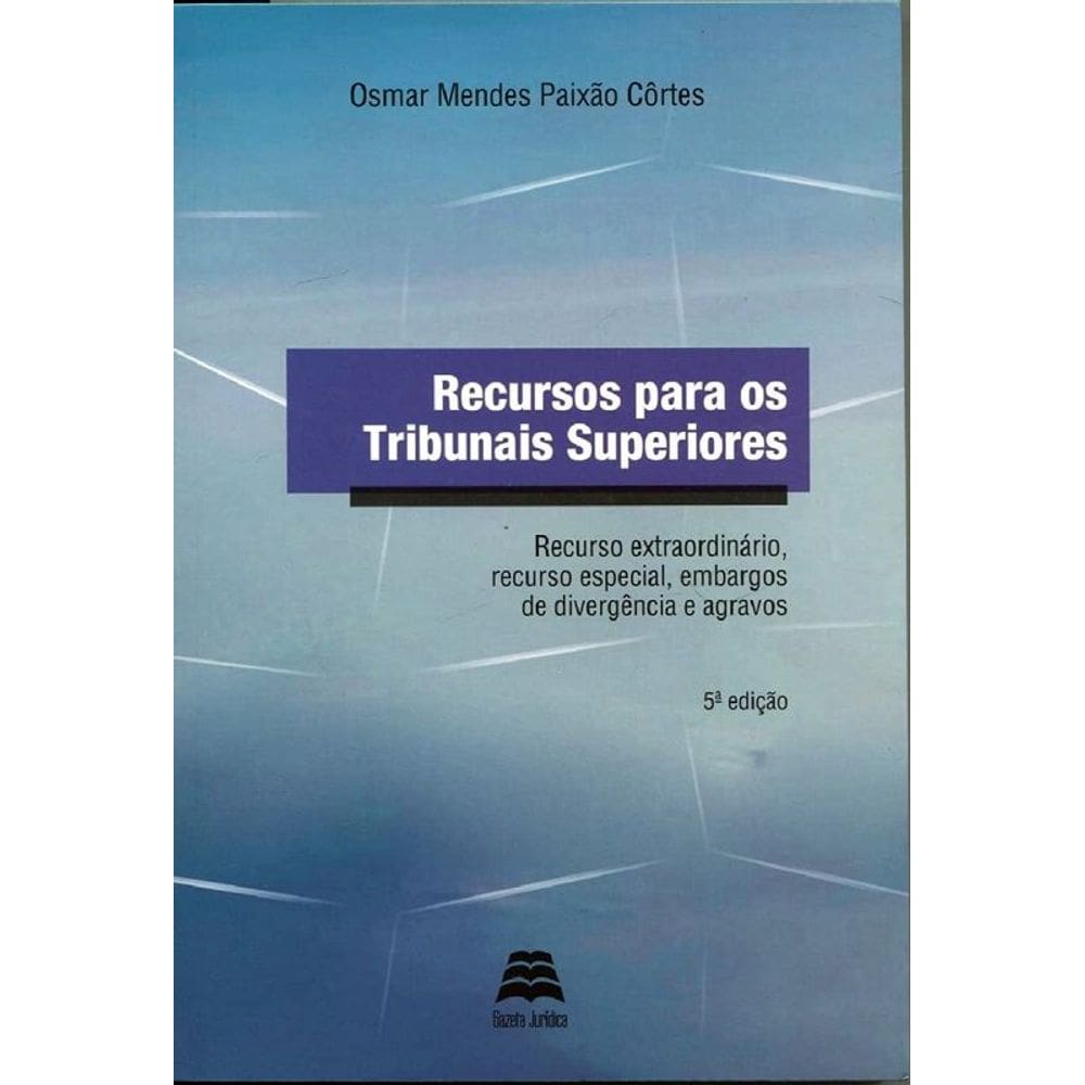 Recursos Para Os Tribunais Superiores