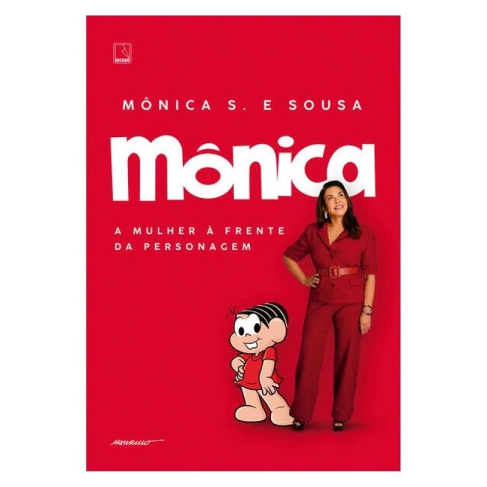 Mônica: A Mulher À Frente Da Personagem