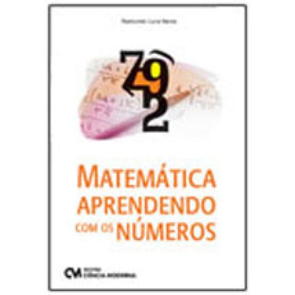 Matemattica - Aprendendo Com Os Numeros