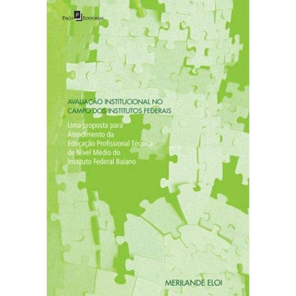 Avaliação Institucional No Campo Dos Institutos Federais