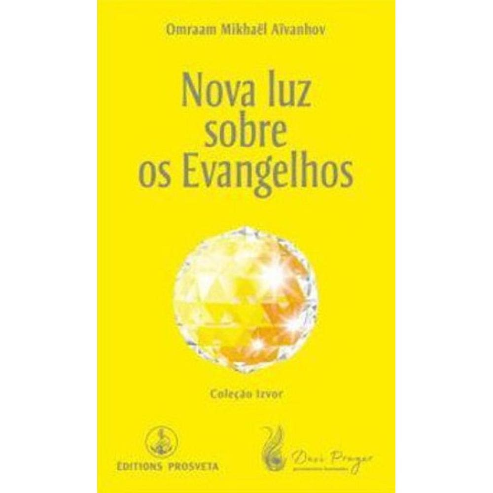 Nova Luz Sobre Os Evangelhos