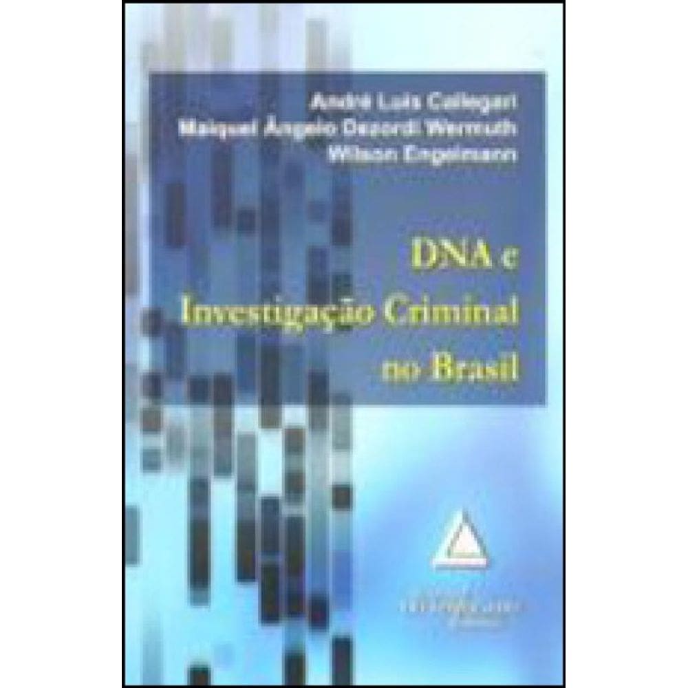 Dna E Investigaçao Criminal No Brasil