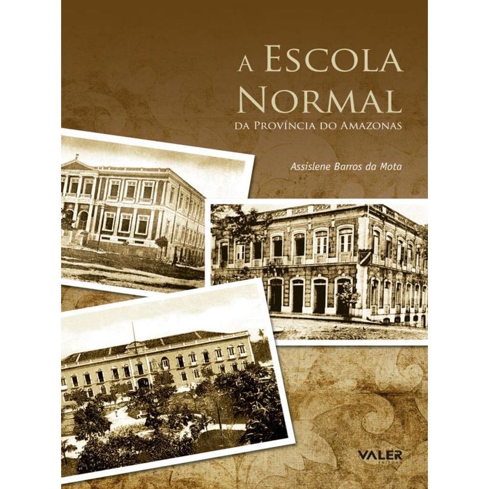 A Escola Normal Da Província Do Amazonas
