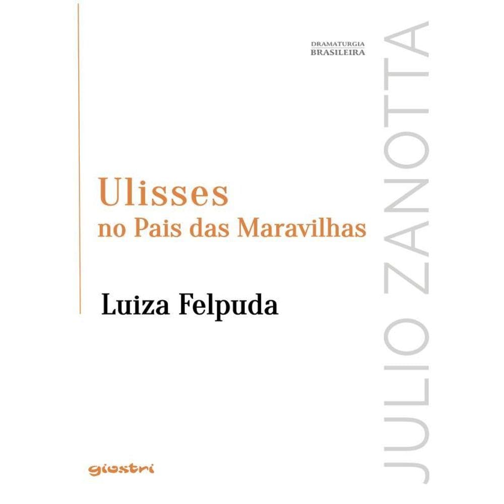 Ulisses No País Das Maravilhas – Luiza Felpuda | Que Graça Tem Esfaquear O Travesseiro?