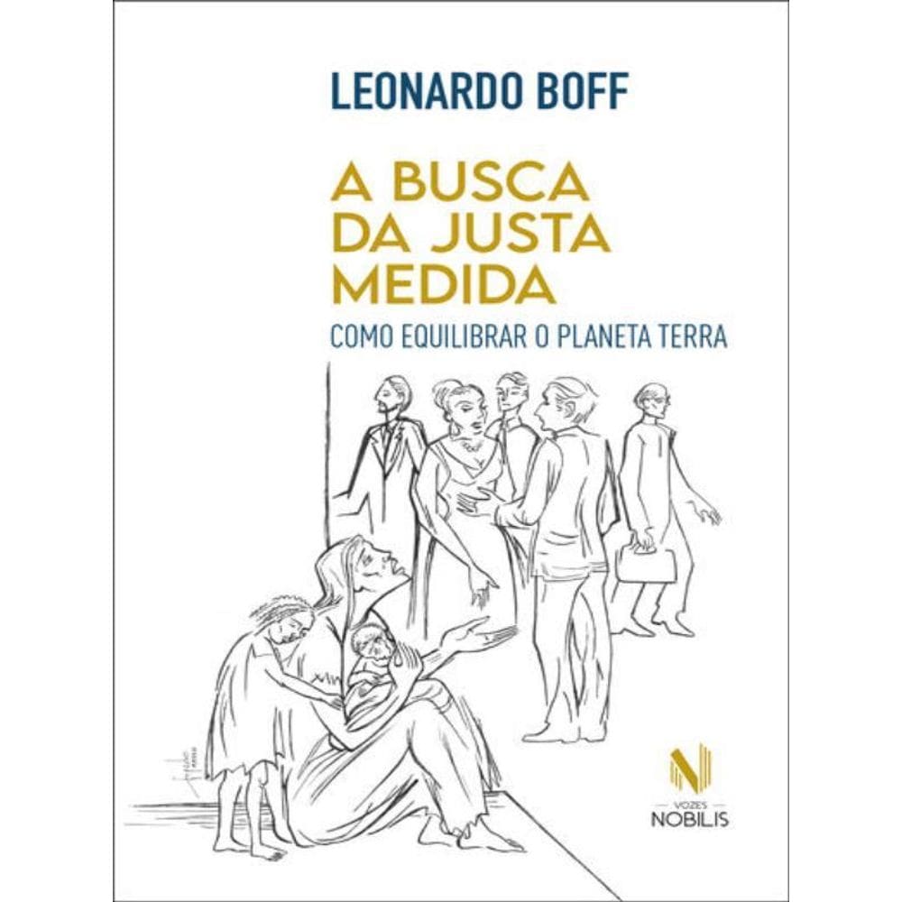 A Busca Da Justa Medida