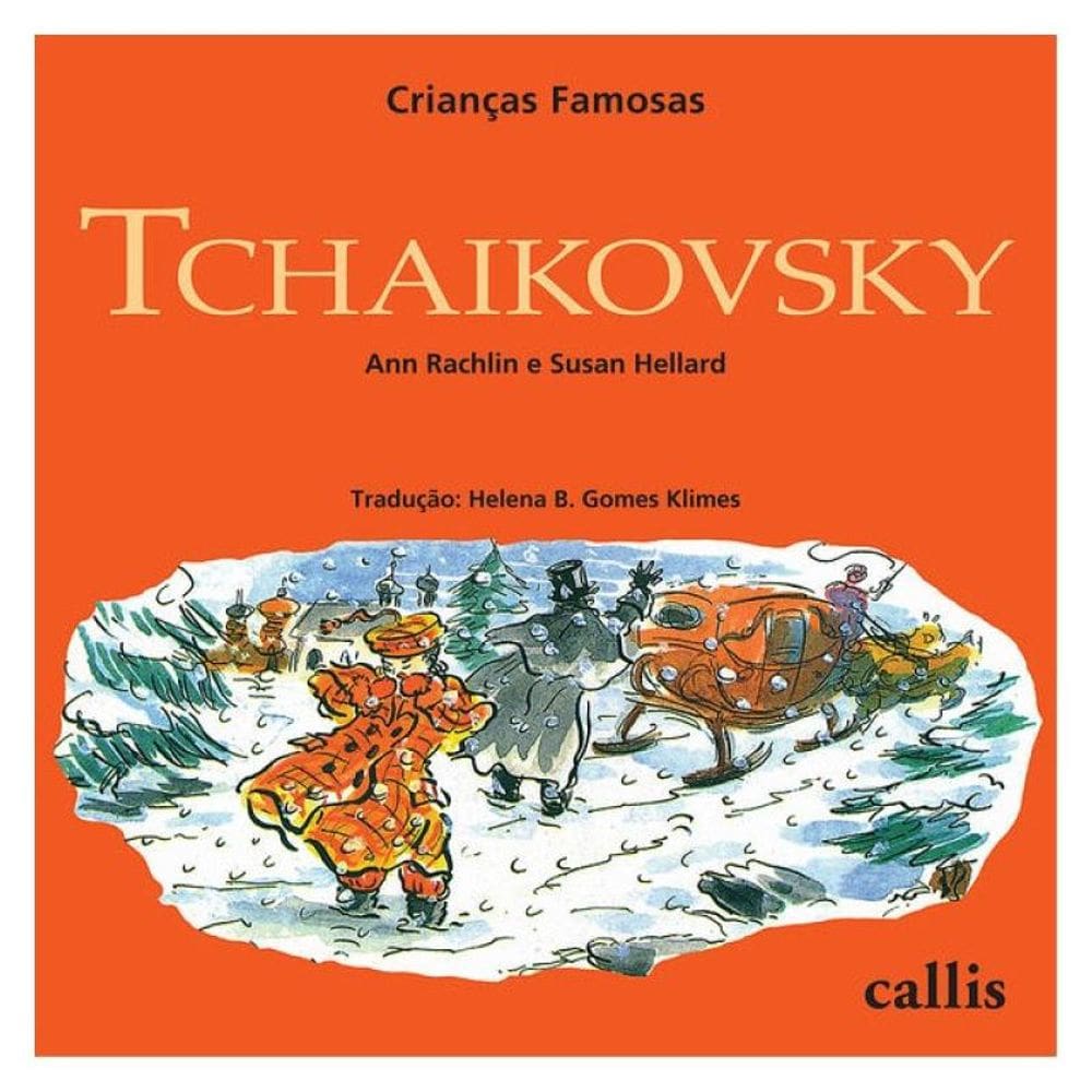 Tchaikovsky - Crianças Famosas