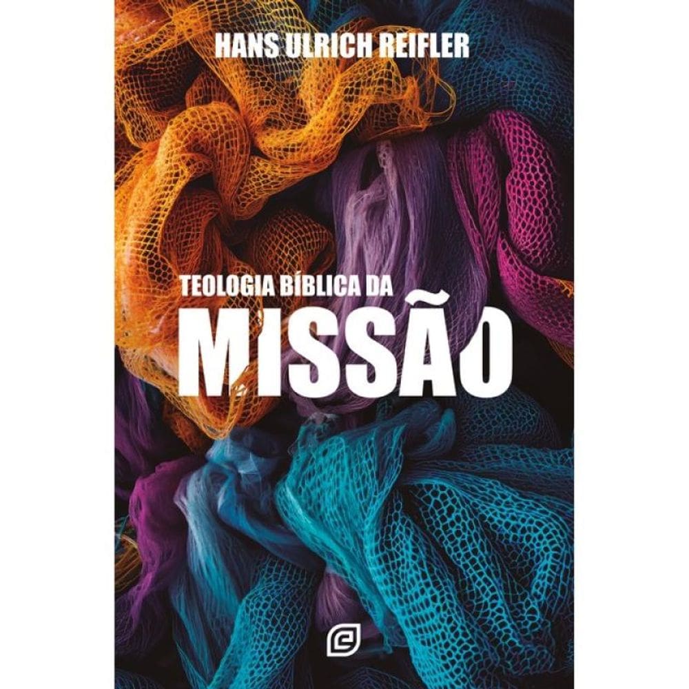 Teologia Bíblica Da Missão