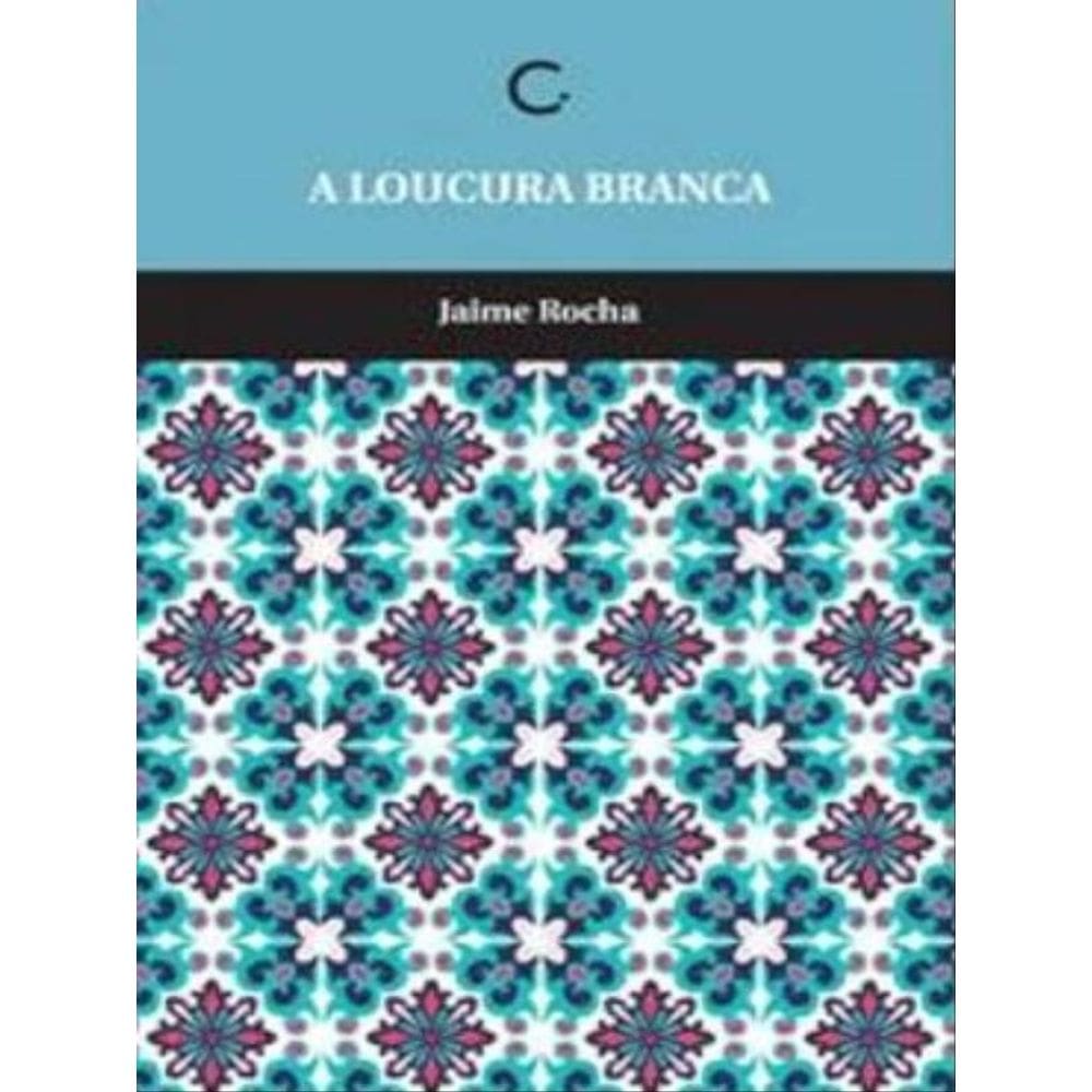 A Loucura Branca