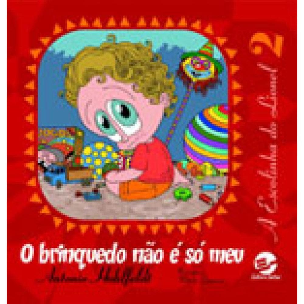 O Brinquedo Não É Só Meu