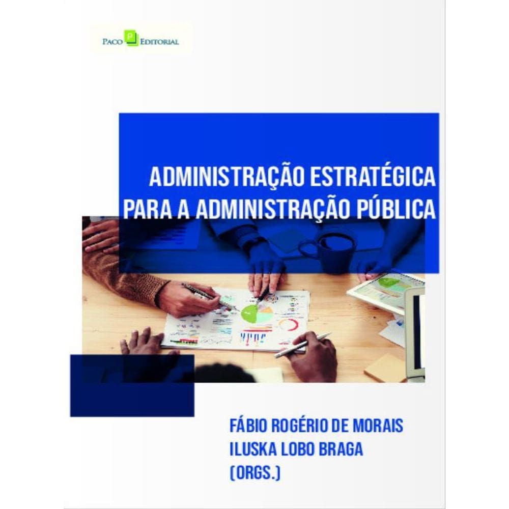 Administração Estratégica Na Administração Pública