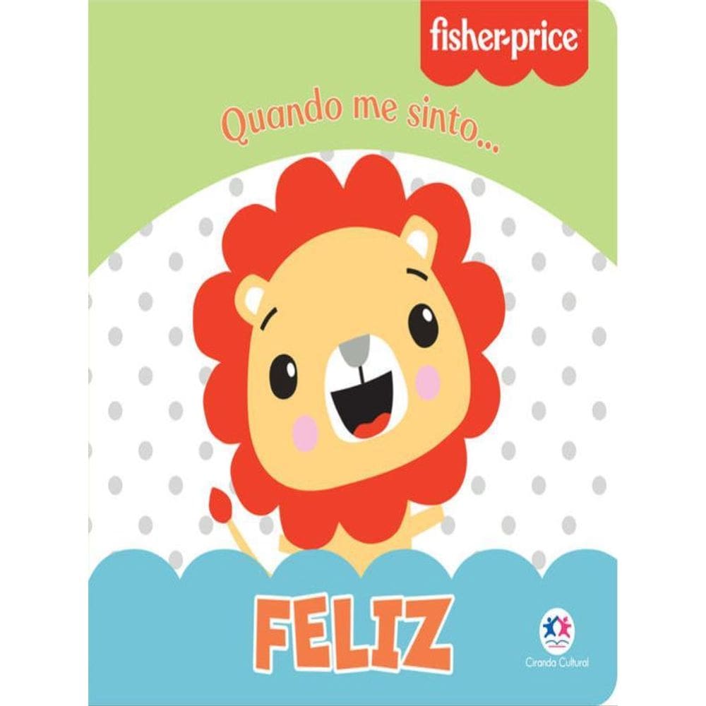 Fisher-Price - Feliz