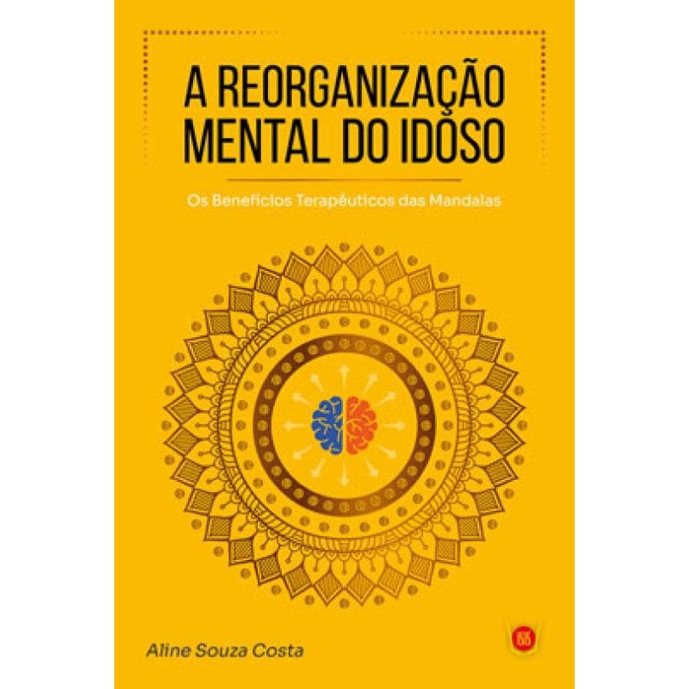 A Reorganização Mental Do Idoso