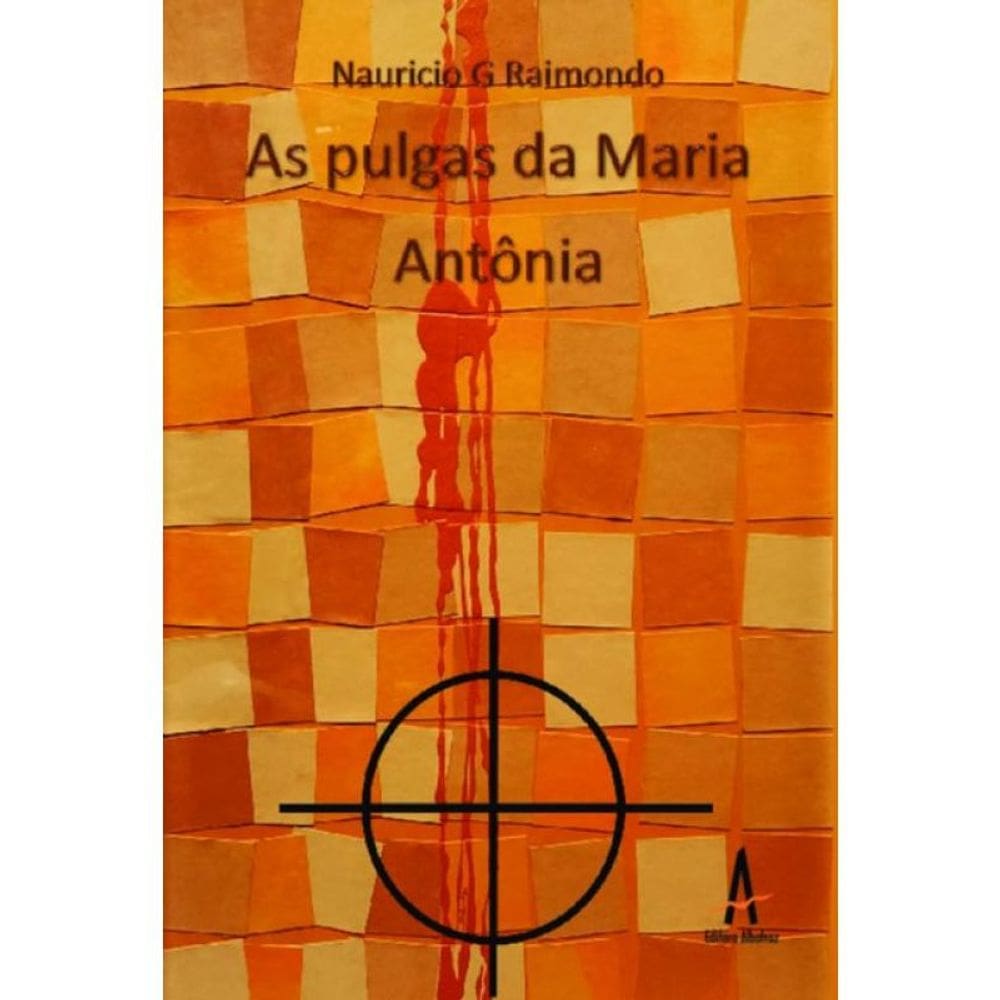 As Pulgas Da Maria Antônia