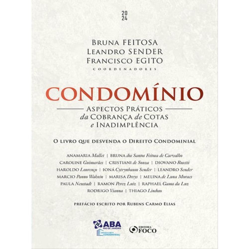 Condomínio - Aspéctos Práticos Da Cobrança De Cotas E Inadimplência - 1ª Ed - 2024